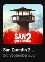 サンクエンティン2（San Quentin2）